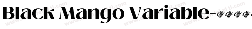 Black Mango Variable字体转换